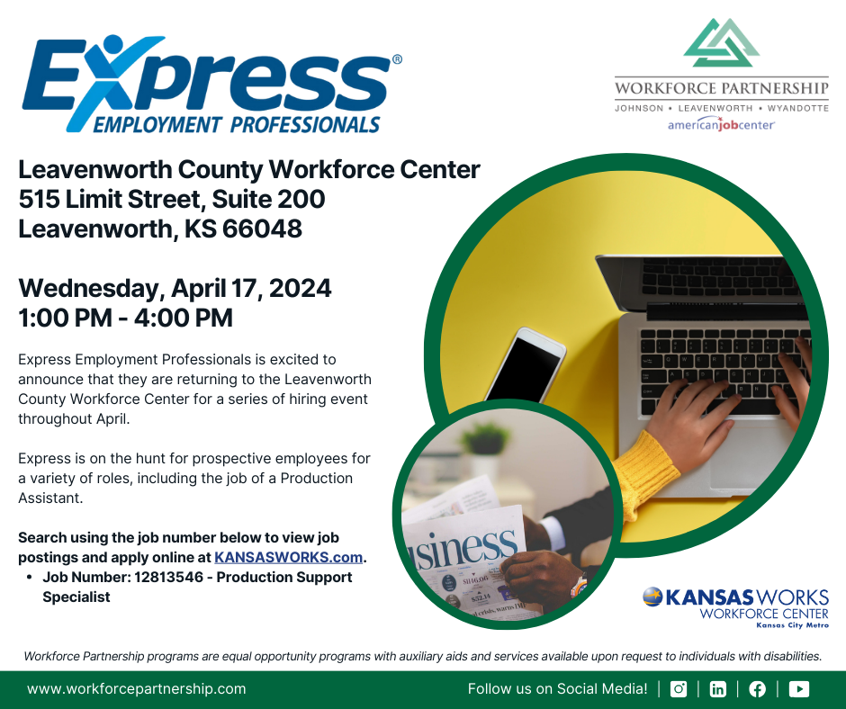 The Leavenworth County Workforce Center is hosting the Express Employment hiring event!