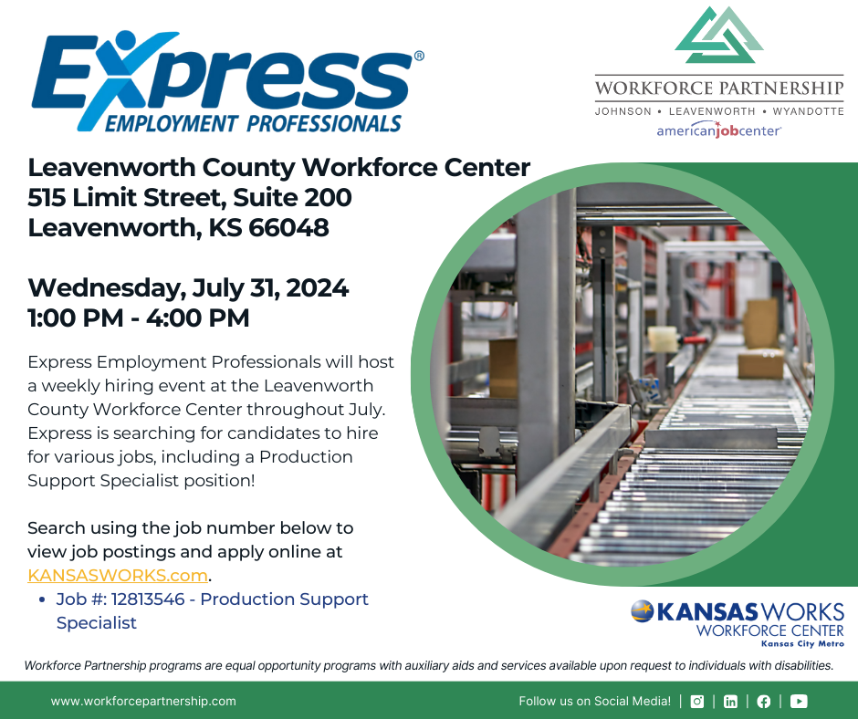 Express Employment Professionals hiring event at the Leavenworth County Workforce Center on Wednesday, July 31st!
