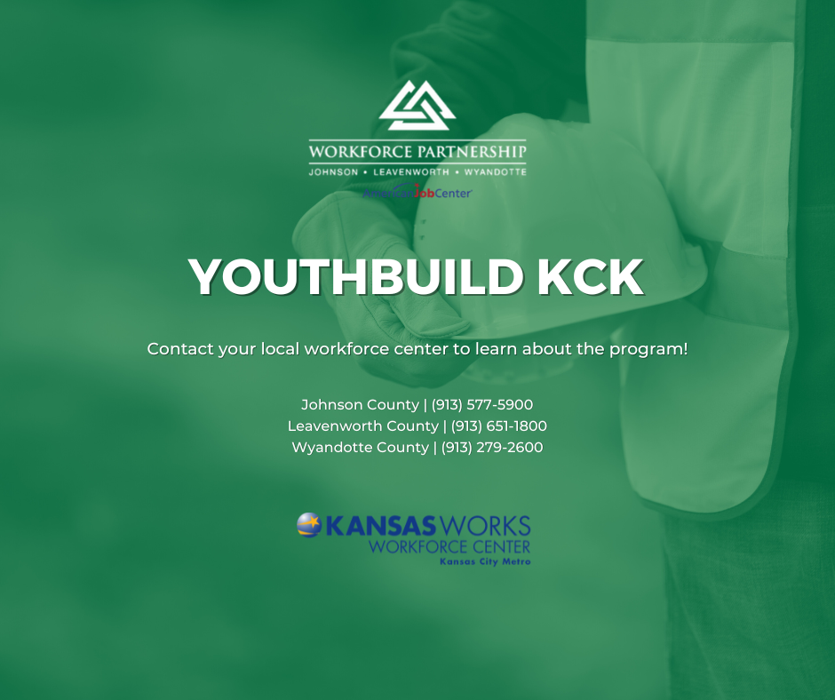 YouthBuildKCK program with Workforce Partnership