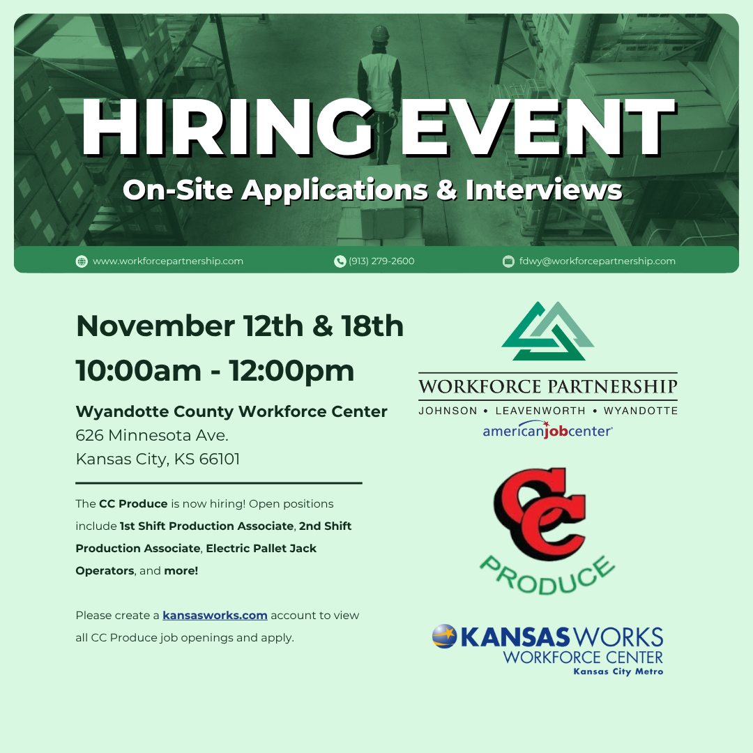 CC Produce hiring event at the Wyandotte County Workforce Center on November 12th & 18th!