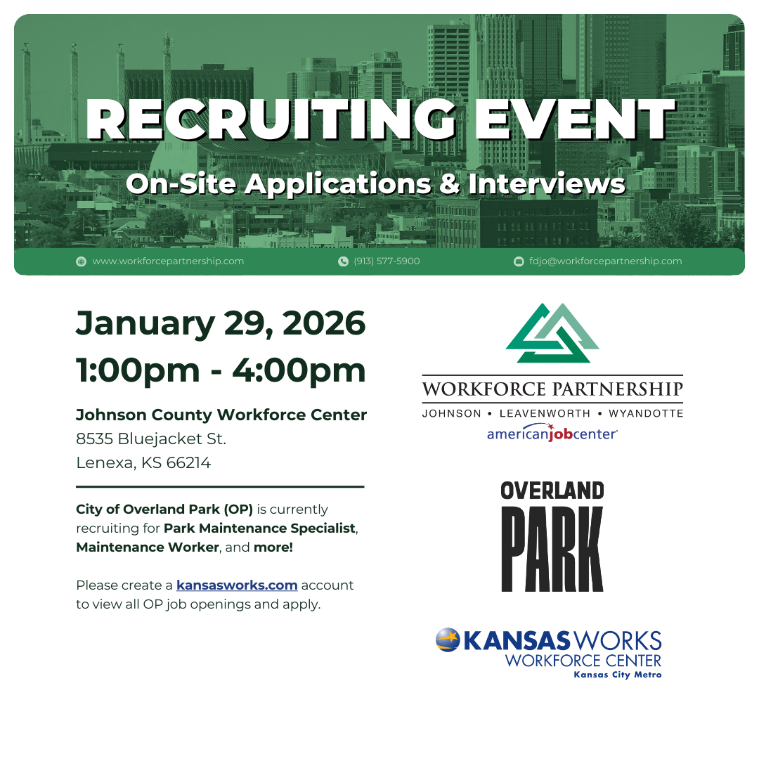 City of Overland Park hiring event at the Johnson County Workforce Center on Thursday, January 29th!