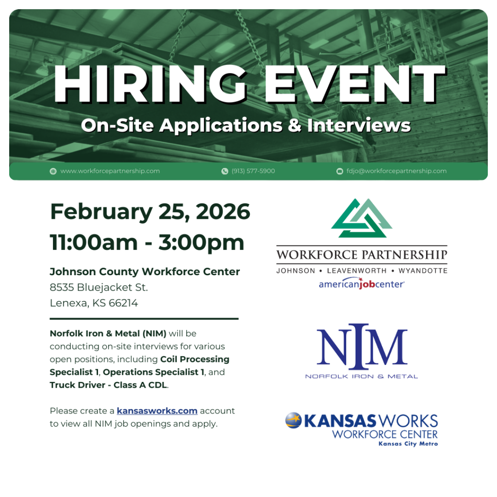 Norfolk Iron and Metal hiring event on Wednesday, February 25th, at the Johnson County Workforce Center!