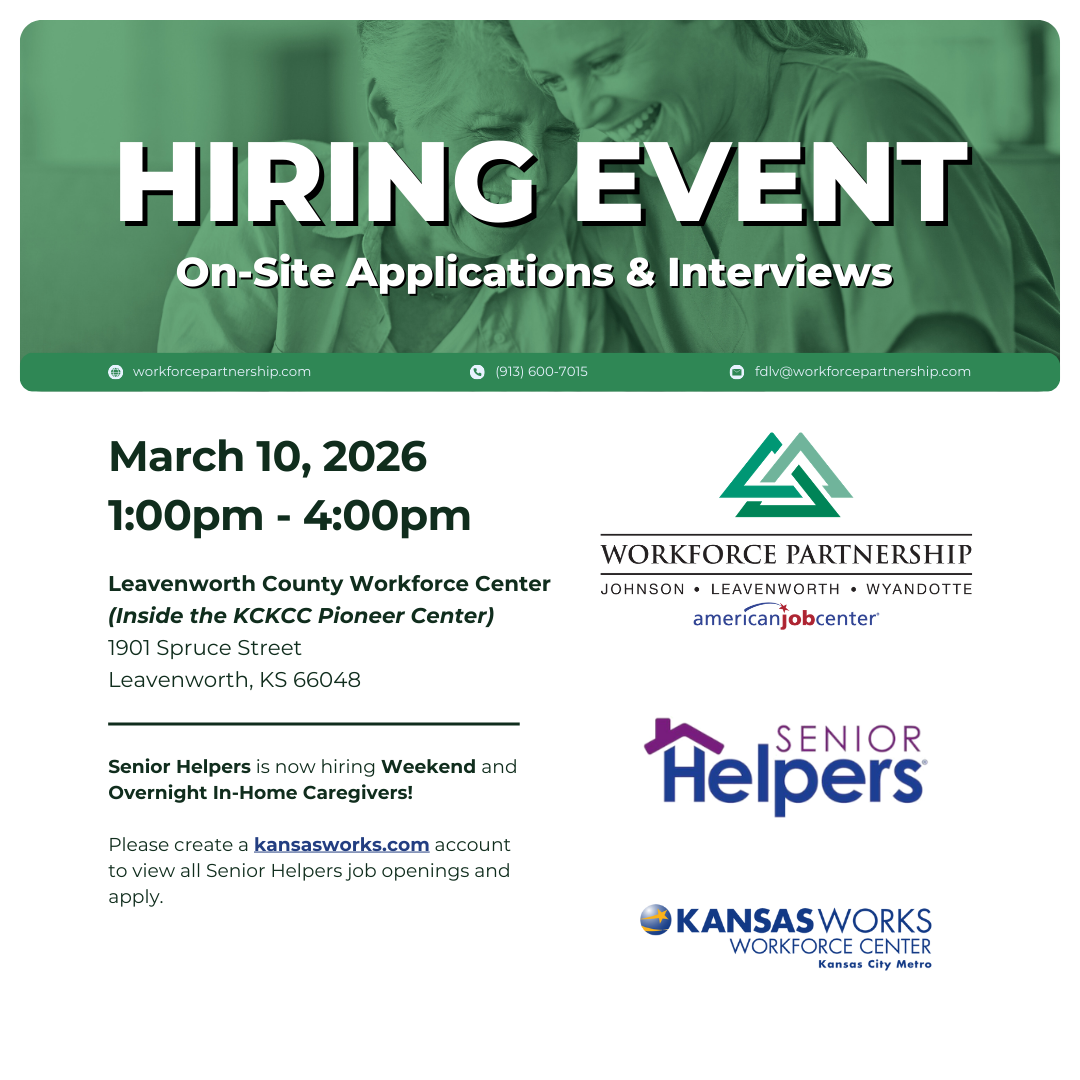 Senior Helpers hiring event on Tuesday, March Tenth, at the Leavenworth County Workforce Center!