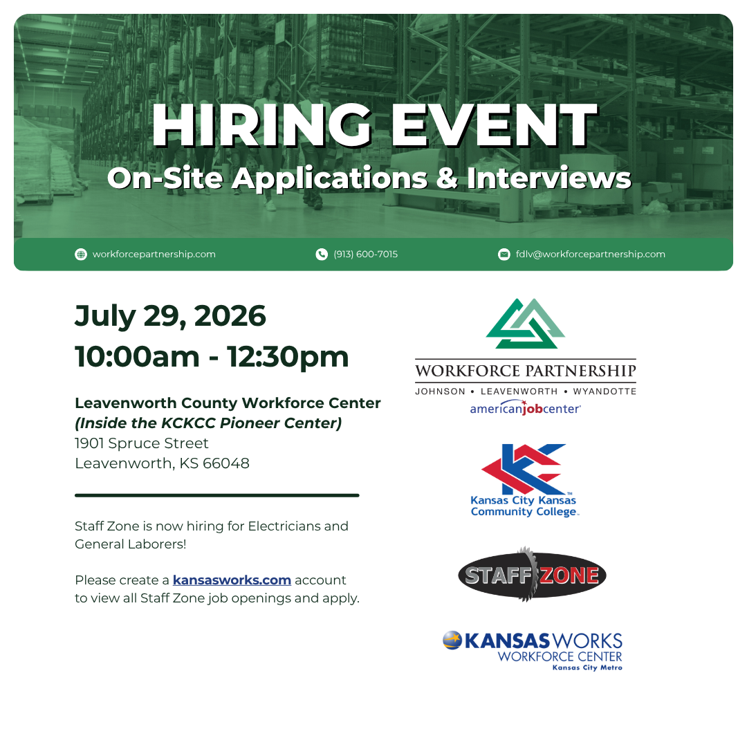 Staff Zone hiring event on Wednesday, July 29, at the Leavenworth County Workforce Center!