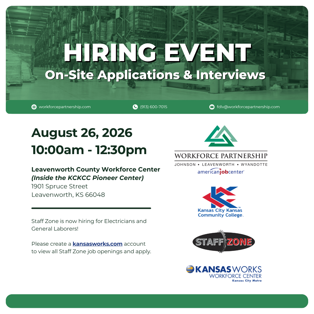 Staff Zone hiring event on Wednesday, August 26, at the Leavenworth County Workforce Center!