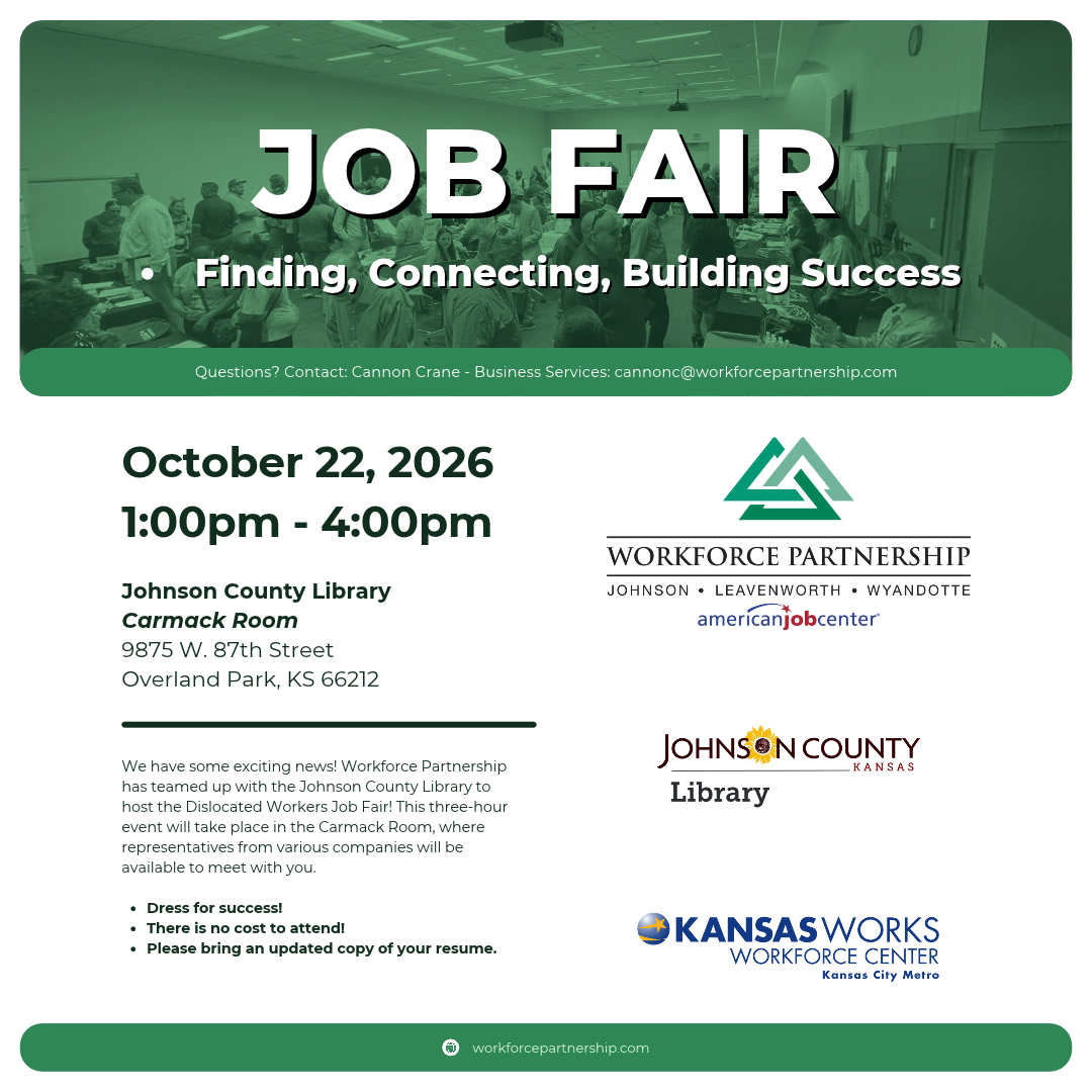 Workforce Partnership Dislocated Workers Job Fair on Thursday, October 22, at the Johnson County Library - Central Resource location.