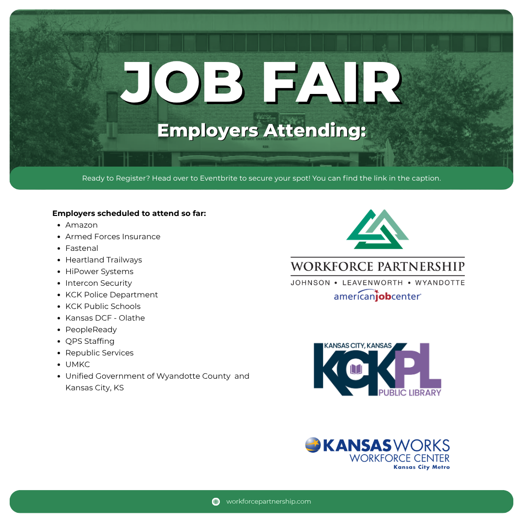 Workforce Partnership and the Kansas City, Kansas Public Library will host a job fair on Tuesday, October 6.