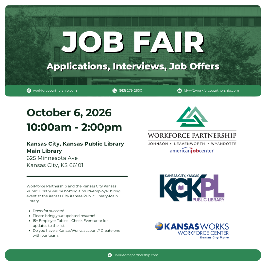 Workforce Partnership and the Kansas City, Kansas Public Library will host a job fair on Tuesday, October 6.