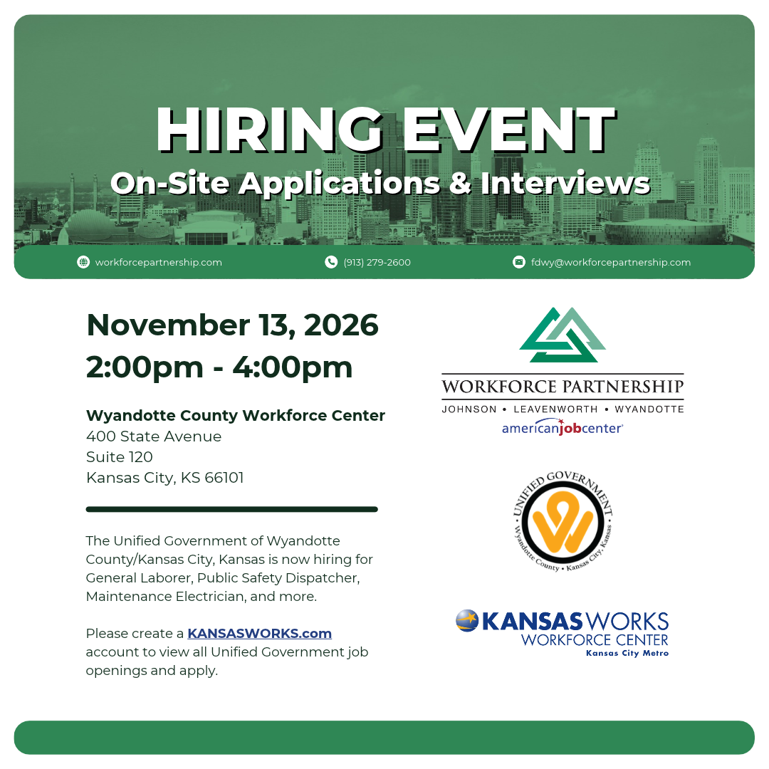 The Unified Government of Wyandotte County and Kansas City, KS, is hosting a hiring event on Friday, November 13, at the Wyandotte County Workforce Center.